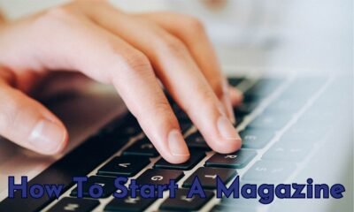 how to start a magazine