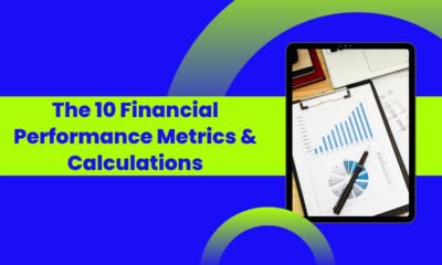 10 Financial Performance Metrics & Calculations