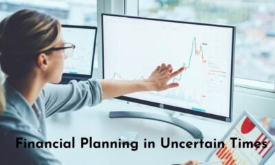 Financial Planning in Uncertain Times