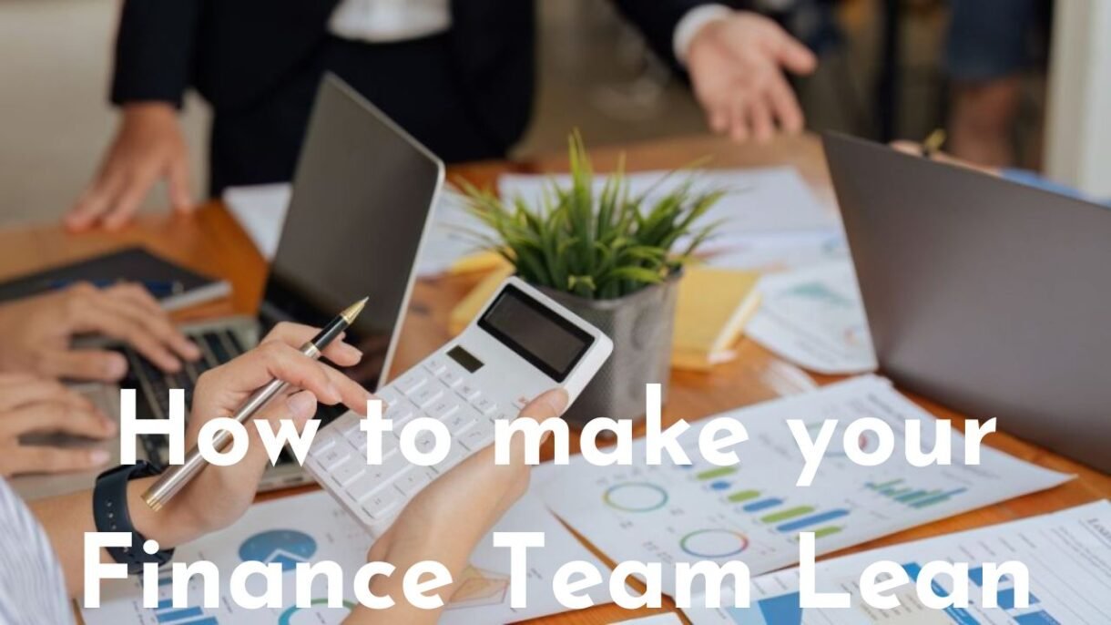 How to make your finance team lean