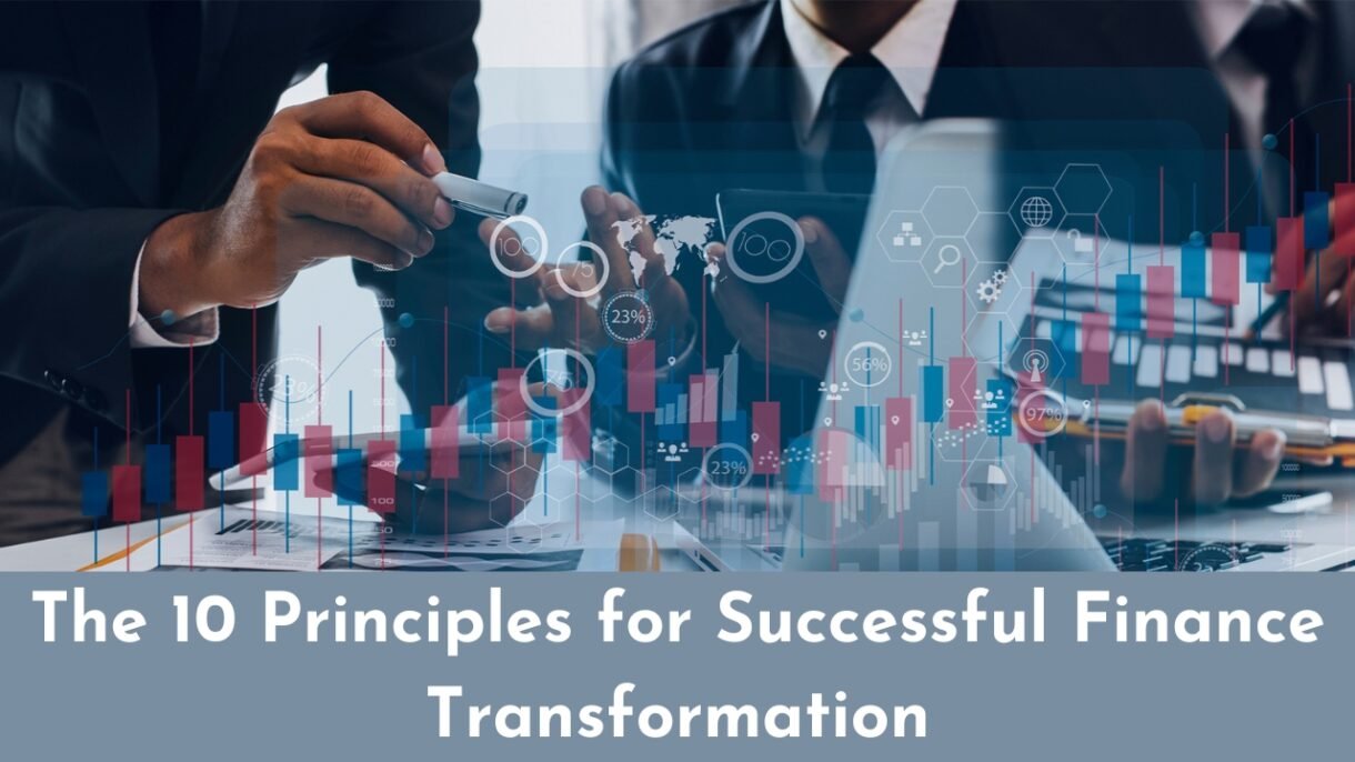 10 Principles for Successful Finance Transformation