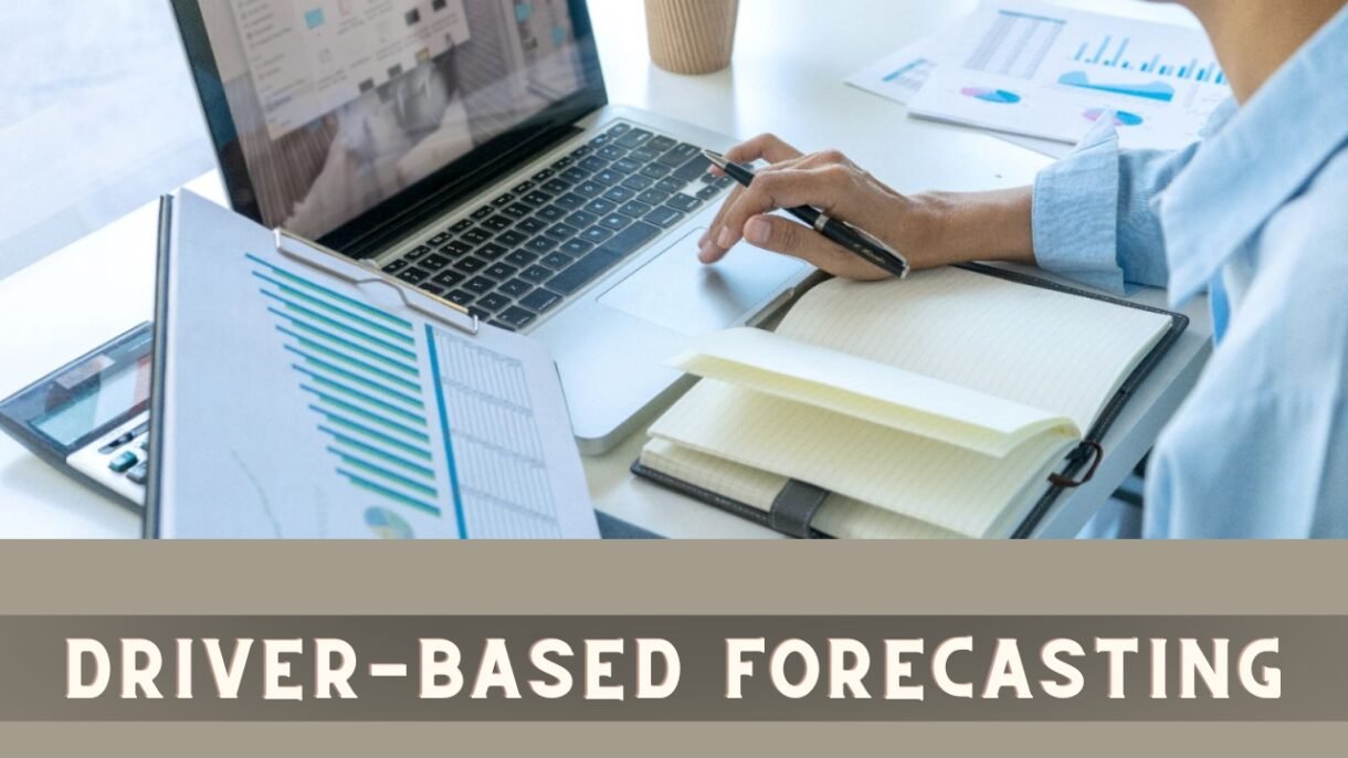 Driver-Based Forecasting