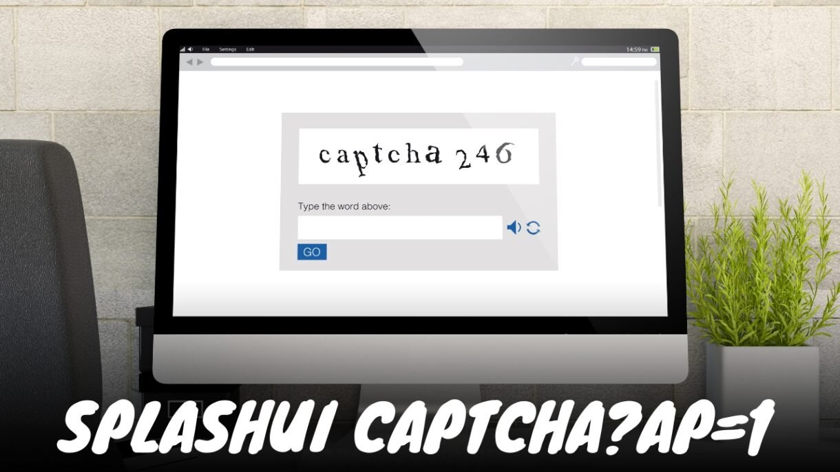 Splashui CAPTCHA?ap=1