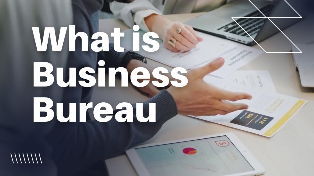 What is Business Bureau