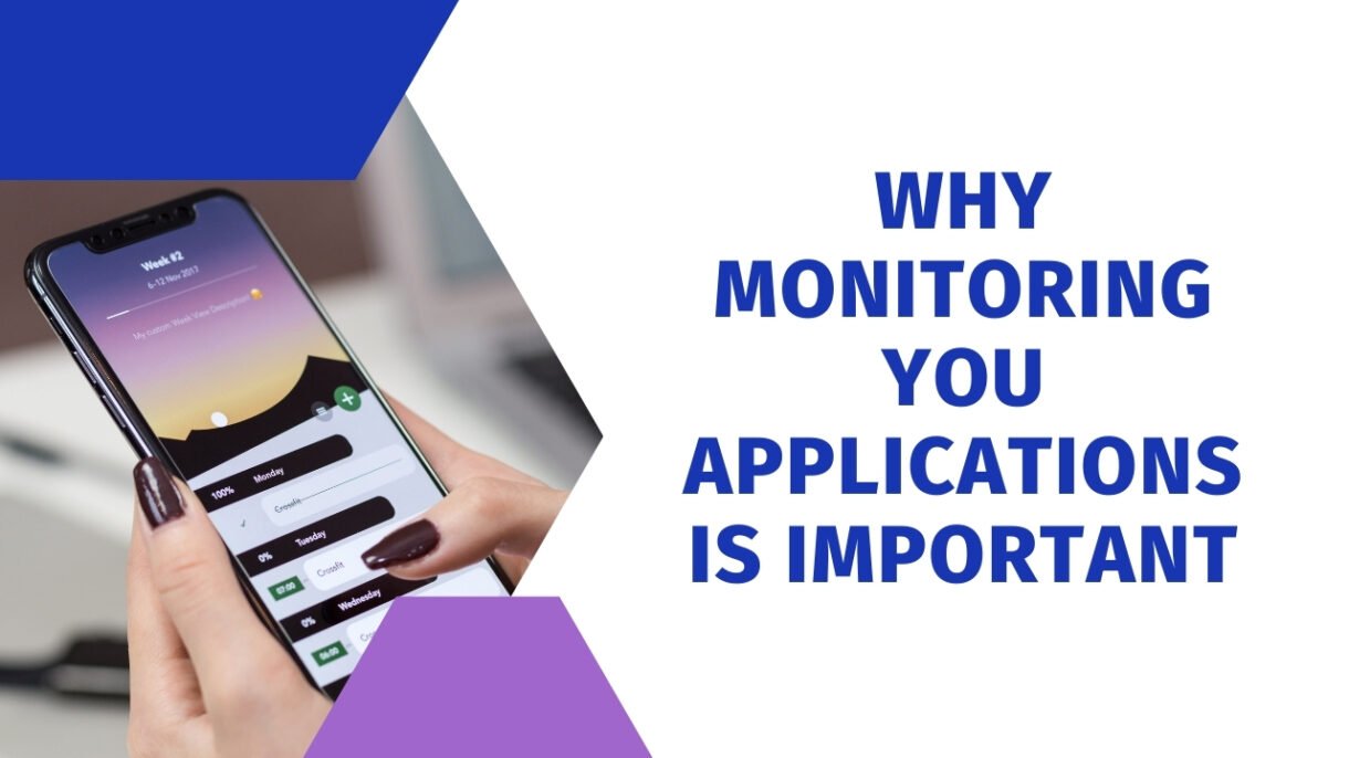 Why Monitoring you Applications is Important
